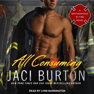 All Consuming Lib/E By Jaci Burton, Lynn Barrington (Read by) Cover Image