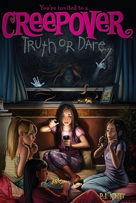Truth or Dare . . . (You're Invited to a Creepover #1) Cover Image