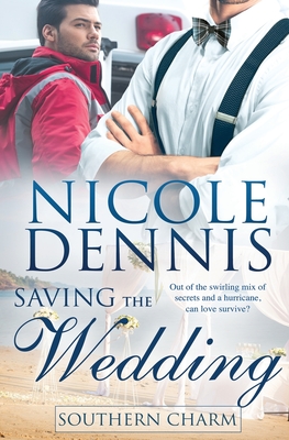 Saving the Wedding By Nicole Dennis Cover Image