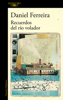 Recuerdos del río volador / Memories of the Flying River (MAPA DE LAS LENGUAS)
