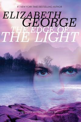 The Edge of the Light (The Edge of Nowhere #4) By Elizabeth George Cover Image