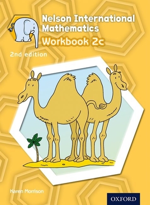 Nelson International Mathematics 2nd Edition Workbook 2c (International Primary) Cover Image