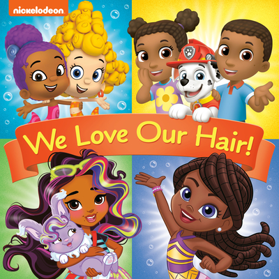 We Love Our Hair! (Nickelodeon) (Pictureback(R)) By Frank Berrios, Dave Aikins (Illustrator) Cover Image
