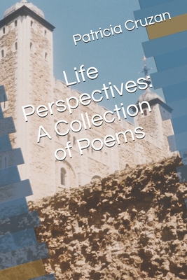 Cover for Life Perspectives: A Collection of Poems