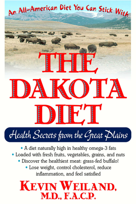 The Dakota Diet: Health Secrets from the Great Plains Cover Image