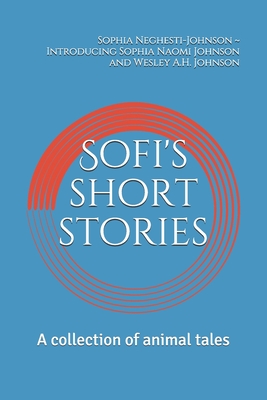 Sofi's Short Stories: A collection of Africa-inspired animal stories Cover Image