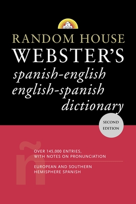 Random House Webster's Spanish-English English-Spanish Dictionary: Second Edition By David L. Gold Cover Image