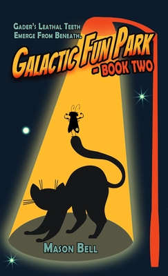 Galactic Fun Park: Book Two Cover Image