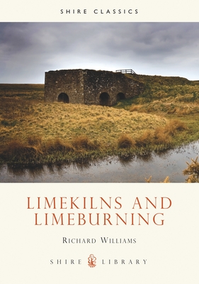 Lime Kilns and Lime Burning Cover