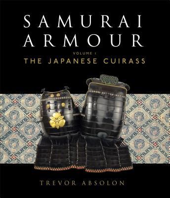 Samurai Armour: Volume I: The Japanese Cuirass (General Military) Cover Image