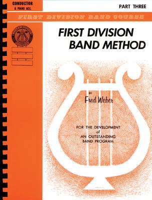 First Division Band Method, Part 3: Baritone (B.C.) (First Division Band Course #3) Cover Image