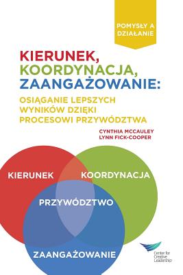 Direction, Alignment, Commitment: Achieving Better Results Through Leadership (Polish) Cover Image