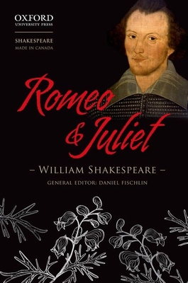 Romeo and Juliet (Shakespeare Made in Canada)