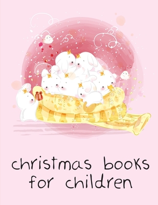 Christmas Books For Children: The Really Best Relaxing Colouring Book For Children Cover Image