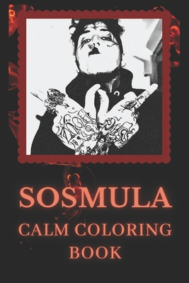 Download Calm Coloring Book Art Inspired By A Famous Hip Hop Star Sosmula Paperback The Book Table