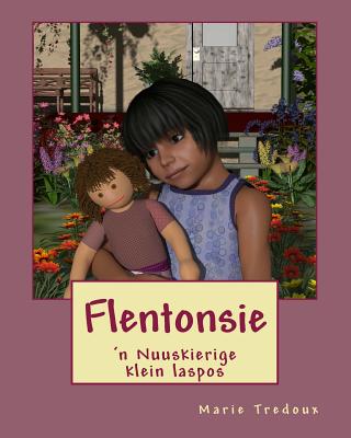 Flentonsie: Nuuskierige klein laspos By Nanette Tredoux (Illustrator), Marie Tredoux Cover Image