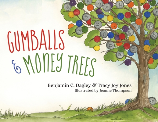 Gumballs and Money Trees Cover Image