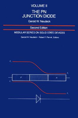 The PN Junction Diode: Volume III (Modular Series on Solid State Devices #2) Cover Image