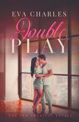 Double Play: Drew's Story (The New American Royals #3)