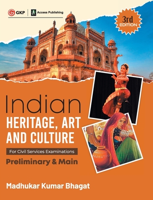 Indian Heritage, Art and Culture (Preliminary & Main) 3ed by Access By Access Cover Image