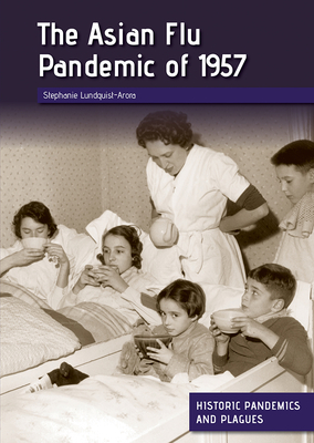 The Asian Flu Pandemic of 1957 Cover Image