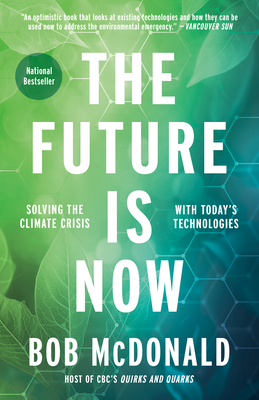 The Future Is Now: Solving the Climate Crisis with Today's Technologies Cover Image