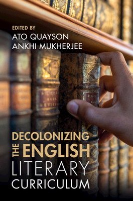 Decolonizing the English Literary Curriculum Cover Image