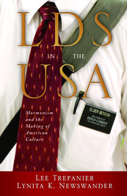 Lds in the USA: Mormonism and the Making of American Culture Cover Image