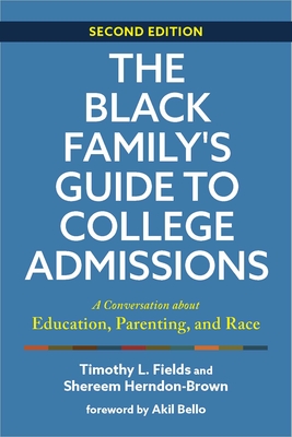 The Black Family's Guide to College Admissions: A Conversation about Education, Parenting, and Race Cover Image