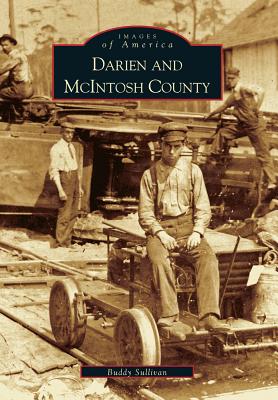 Darien and McIntosh County (Images of America) Cover Image