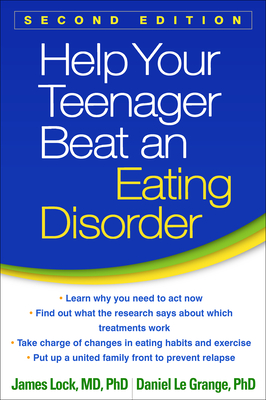 Help Your Teenager Beat an Eating Disorder, Second Edition Cover Image