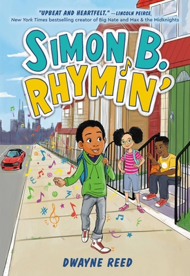 Simon B. Rhymin' (Simon B. Rhymin’ #1) By Dwayne Reed Cover Image