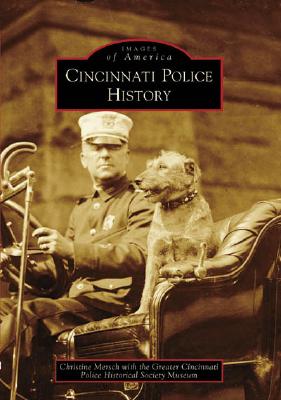 Cincinnati Police History (Images of America) Cover Image