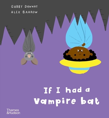 If I Had a Vampire Bat (If I Had A...Series)