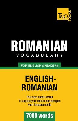 Romanian vocabulary for English speakers - 7000 words (American English Collection #245)