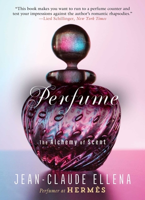 Perfume: The Alchemy of Scent cover