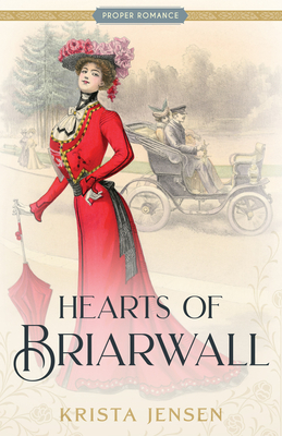 Hearts of Briarwall (Proper Romance Edwardian)