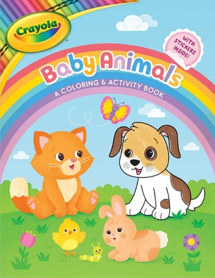 Crayola: Baby Animals (A Crayola Baby Animals Coloring Activity Book for Kids) (Crayola/BuzzPop)