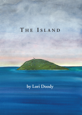 The Island By Lori Doody Cover Image