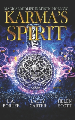Karma's Spirit: A Paranormal Women's Fiction Novel (Magical Midlife in Mystic Hollow #3)