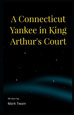 A Connecticut Yankee in King Arthur's Court