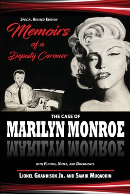 Memoirs of a Deputy Coroner: The Case of Marilyn Monroe By Lionel Grandison, Samir Muqaddin Cover Image