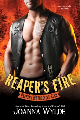 Reaper's Fire (Reapers Motorcycle Club #6) By Joanna Wylde Cover Image