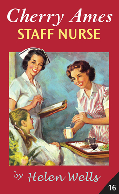 Cover for Cherry Ames, Staff Nurse (Cherry Ames Nurse Stories #16)