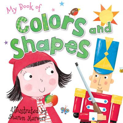 Colors and Shapes (My Book of)