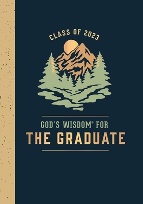 God's Wisdom for the Graduate: Class of 2023 - Mountain: New King James Version By Jack Countryman Cover Image