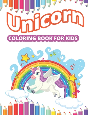 Unicorn Coloring Book For Kids: Cute unicorns Coloring Book makes a ...