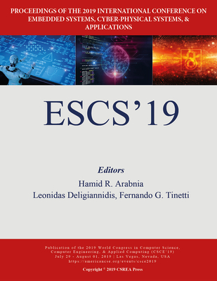 Embedded Systems, Cyber-Physical Systems, and Applications By Hamid R. Arabnia (Editor), Leonidas Deligiannidis (Editor), Fernando G. Tinetti (Editor) Cover Image