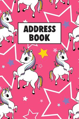 Address Book: An Organizer For All Name, Address and Contact Over 300+ Mini Address Book - Cute Unicorn Pattern Cover Image