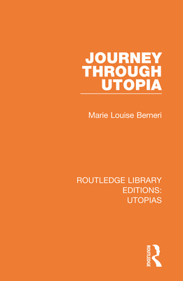 Journey Through Utopia By Marie Louise Berneri Cover Image